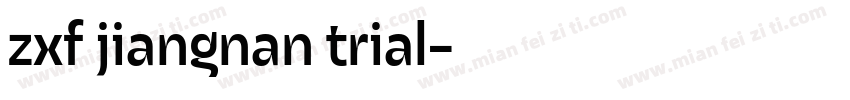 zxf jiangnan trial字体转换